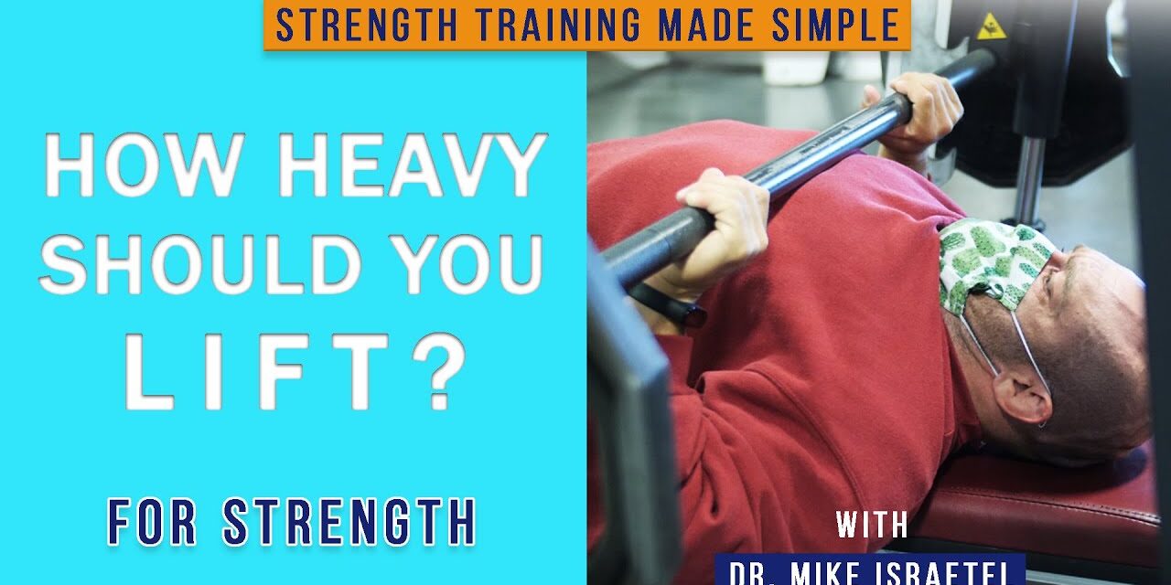 How Heavy Should You Lift? | Strength Training Made Simple #4
