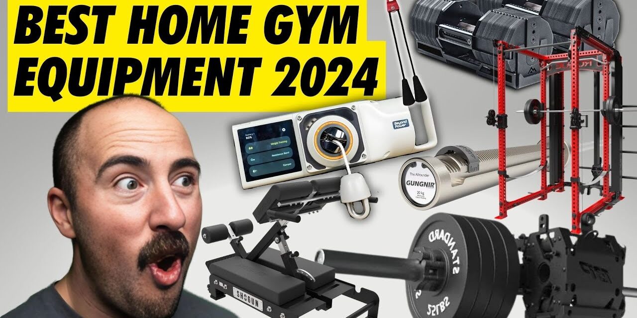 Best Home Gym Equipment 2024 Edition – Fitness Most Wanted Awards!