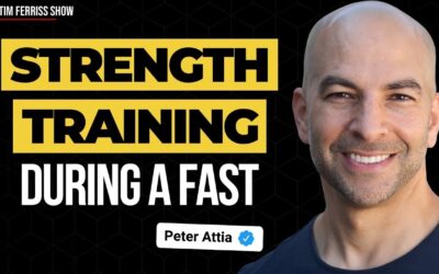 Dr. Peter Attia on The Importance of Strength Training During a Fast | The Tim Ferriss Show