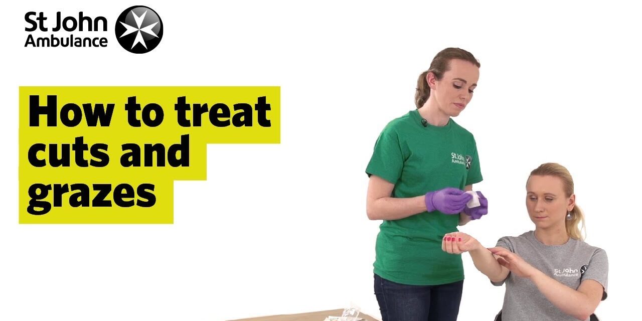 How to Treat Cuts and Grazes – First Aid Training – St John Ambulance