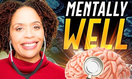 What Does It Mean To Be Mentally Well?