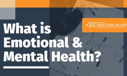 What is Emotional & Mental Health?
