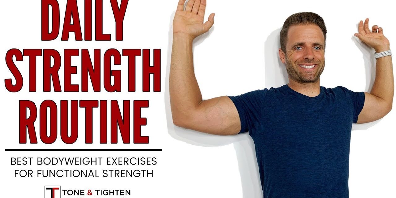 Daily Strength Training Workout Routine | Improve Functional Strength