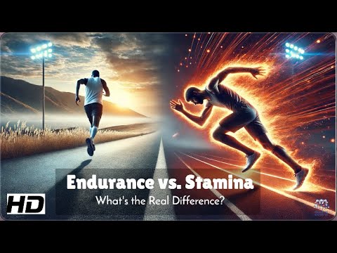 Endurance vs Stamina: What’s the Real Difference?