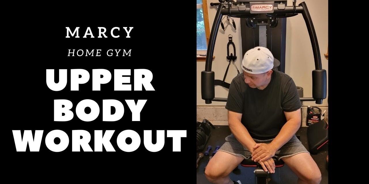 Home Gym Upper Body Workout | Marcy Gym