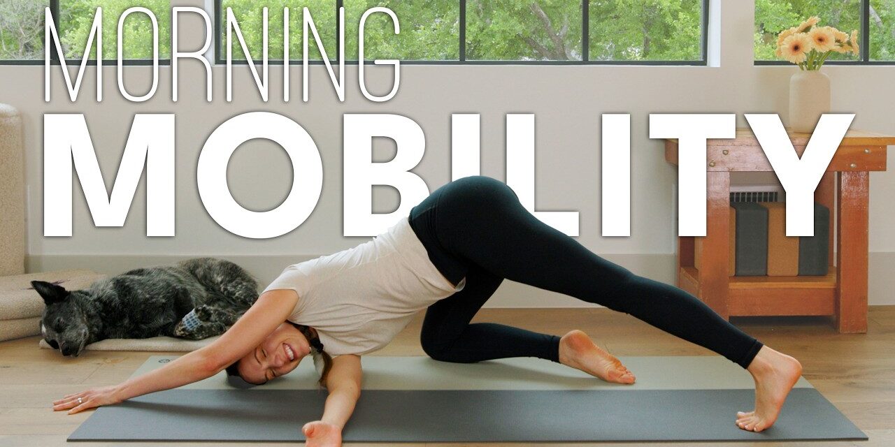 Morning Mobility Yoga | Wake Up and Stretch!
