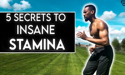 TOP 5 SECRETS TO BUILDING STAMINA – HOW TO BUILD STAMINA – IMPROVE YOUR ENDURANCE