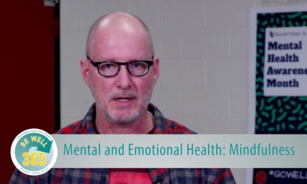 Be Well Talks – Mindfulness as Mental and Emotional Health