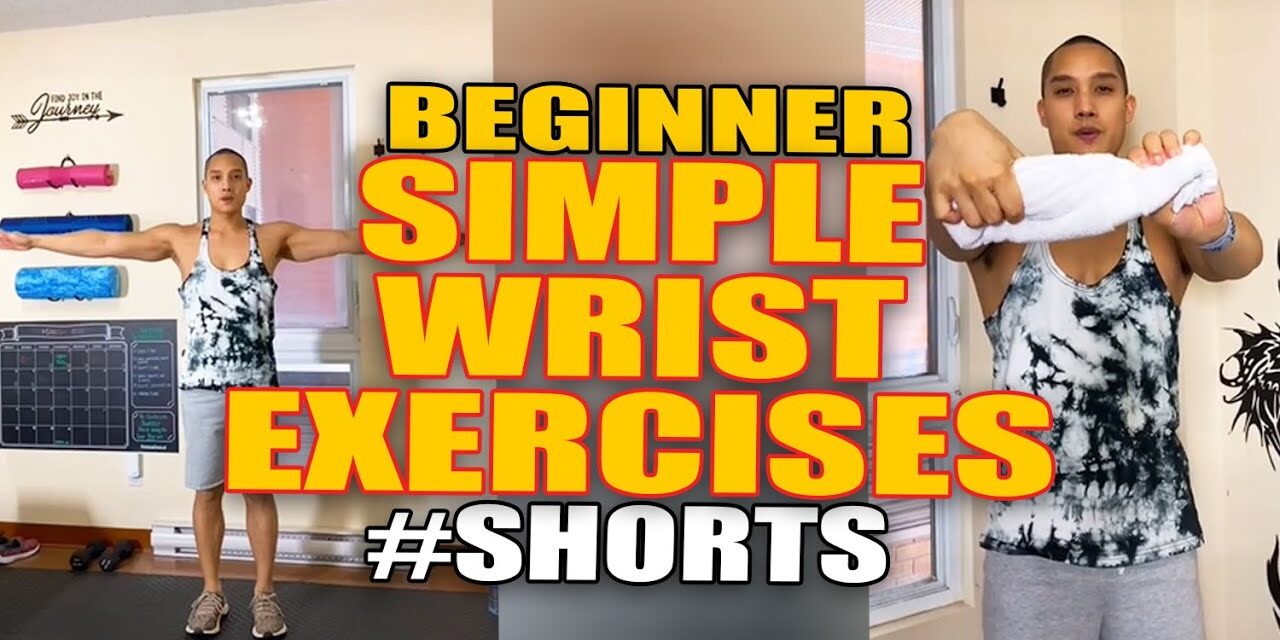Beginner Simple Wrist Exercises