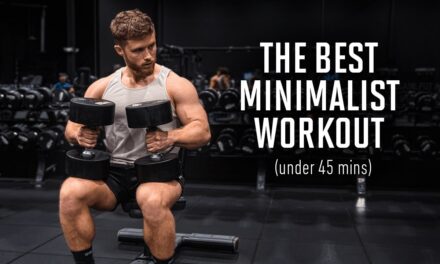 The Best Science-Based Minimalist Workout Plan (Under 45 Mins)