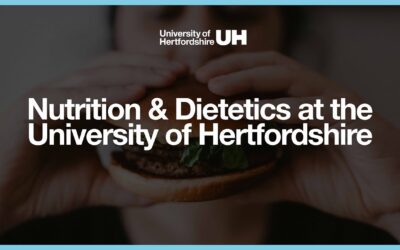 Nutrition and Dietetics at the University of Hertfordshire